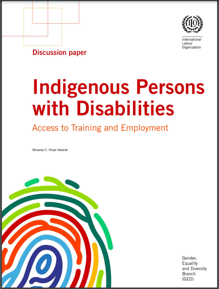 Indigenous Persons with Disabilities: Access to Training and to Employment