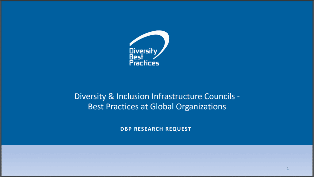 Diversity & Inclusion Infrastructure Councils - Best Practices at Global Organizations