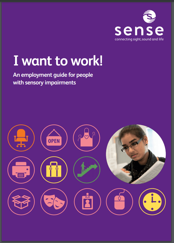 I want to work! An employment guide for people with sensory impairments