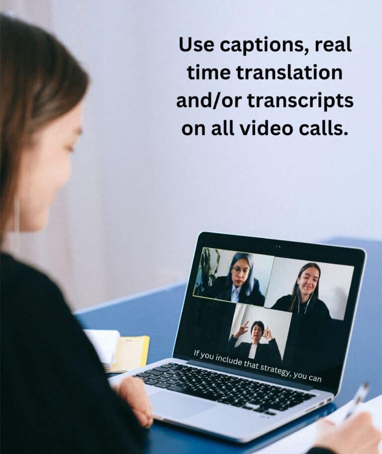 Woman taking part in virtual meeting on her laptop. Text: Use captions, real-time translation and/or transcripts on all video calls.