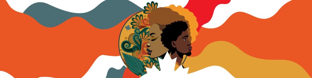Image featuring a colourful background made up of vibrant blue, orange, and red colours with floral detailing and two prominent dark-skinned faces at the forefront.